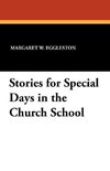 Stories for Special Days in the Church School