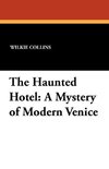 The Haunted Hotel