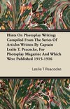 Hints on Photoplay Writing; Compiled from the Series of Articles Written by Captain Leslie T. Peacocke, for Photoplay Magazine and Which Were Publishe