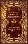 A Picture Book of Bookbindings - Part I
