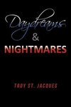 Daydreams & Nightmares