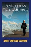 Anécdotas de un Trotamundos