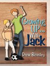 Growing Up... with Jack