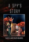 A Spy's Story