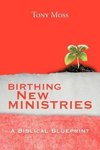 Birthing New Ministries