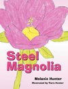 Steel Magnolia