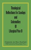 Theological Reflections for Sundays and Solemnities of Liturgical Year B