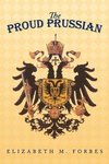 The Proud Prussian