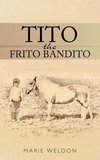 Tito the Frito Bandito