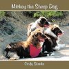 Mickey the Sheep Dog