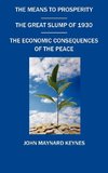 The Means to Prosperity, the Great Slump of 1930, the Economic Consequences of the Peace