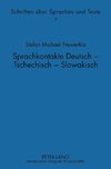 Sprachkontakte Deutsch - Tschechisch - Slowakisch