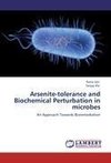 Arsenite-tolerance and Biochemical Perturbation in microbes