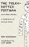 The Polka-Dotted Postman and Other Stories