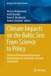 Climate Impacts on the Baltic Sea: From Science to Policy