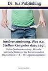 Insolvenzordnung. Was u.a. Steffen Kampeter dazu sagt