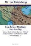 Iraq: Future Strategic Relationship