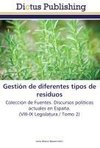 Gestión de diferentes tipos de residuos