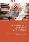 Les principes de la Constitution   post-totalitaire