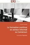 La formation continue  en secteur informel  au Cameroun