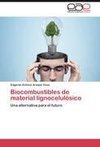 Biocombustibles de material lignocelulósico