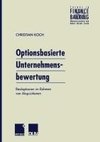 Optionsbasierte Unternehmensbewertung