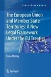 The European Union and Member State Territories: A New Legal Framework Under the EU Treaties