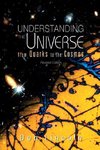 Understanding the Universe