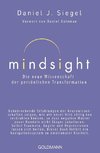 Mindsight - Die neue Wissenschaft der persönlichen Transformation