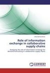 Role of information exchange in collaborative supply chains