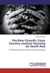 Pro-Poor Growth: Cross Country analysis focusing on South Asia