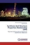 Synthesis And Structure Properties Relationship (SPR)