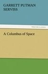 A Columbus of Space