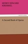 A Second Book of Operas