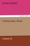 A Word, Only a Word - Volume 03