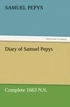 Diary of Samuel Pepys - Complete 1663 N.S.