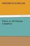 Fiesco, or, the Genoese Conspiracy