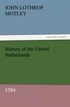 History of the United Netherlands, 1594