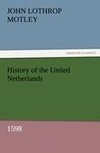 History of the United Netherlands, 1598