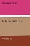 In the Fire of the Forge - Volume 02