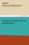 Letters on Sweden, Norway, and Denmark