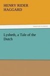 Lysbeth, a Tale of the Dutch