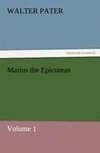 Marius the Epicurean - Volume 1