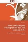 Pistes pratiques pour l'enseignement de l' écrit en classe de Fle