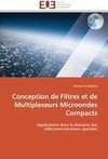 Conception de Filtres et de Multiplexeurs Microondes Compacts