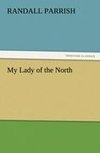 My Lady of the North