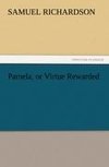 Pamela, or Virtue Rewarded