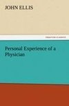 Personal Experience of a Physician