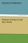 Pioneers of France in the New World