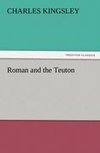 Roman and the Teuton